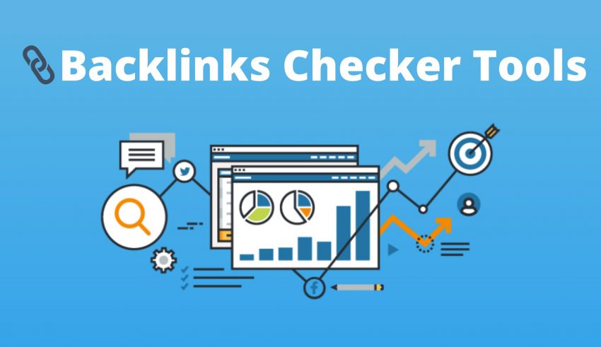 Backlinks Checker Tools