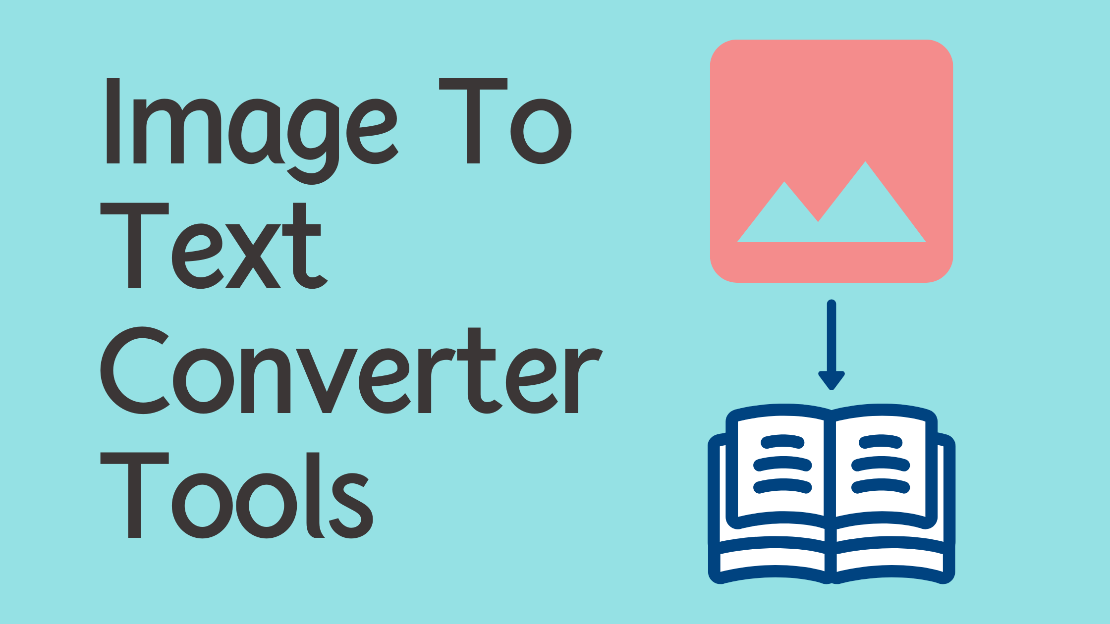 10 Best Image To Text Converter Tools to Use it in 2022