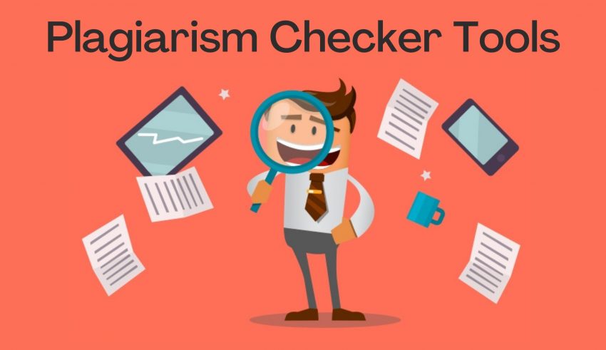 Plagiarism Checker Tools