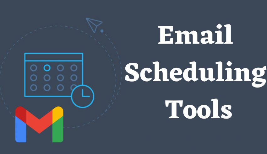 Email Scheduling Tools