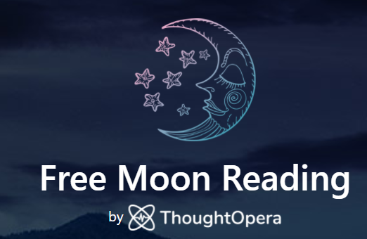 Moon Reading Review (2022) - Free Moon Reading By Thought Opera