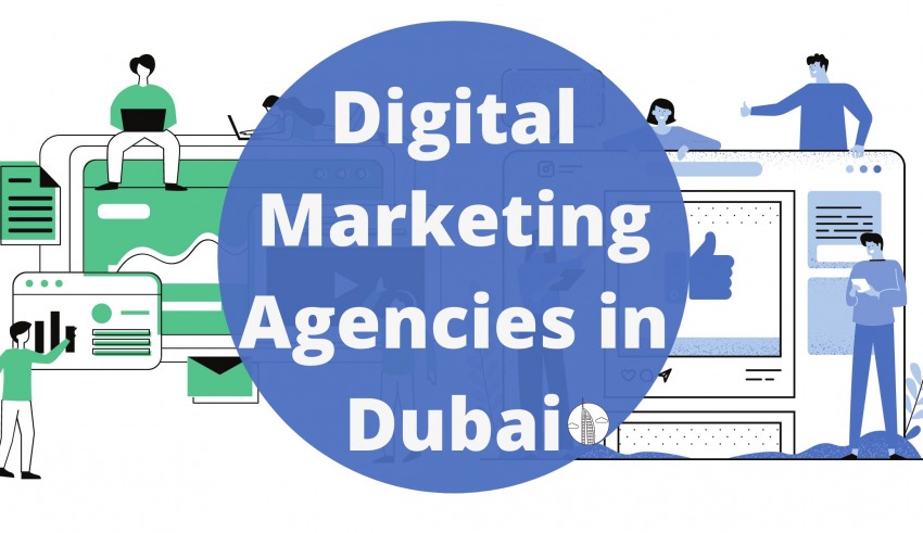 Digital Marketing Agencies in Dubai