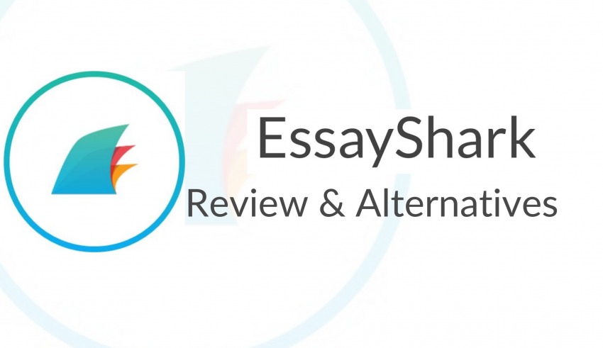 Essayshark Reviews And Alternatives