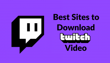 Best Sites to download twitch video