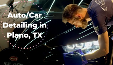 Best Auto/Car Detailing in Plano, TX