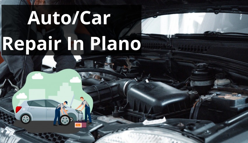 Auto/Car Repair In Plano