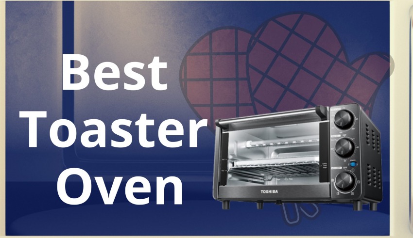 Best Toaster Oven