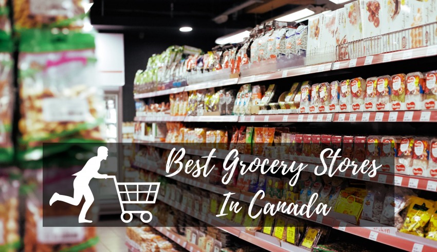 Best Grocery Stores In Canada