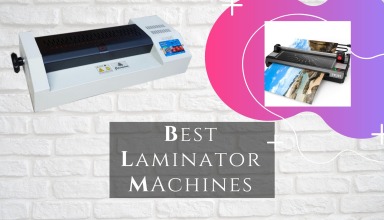 Best Laminator Machines