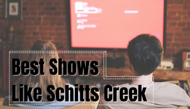 Best Shows Like Schitts Creek