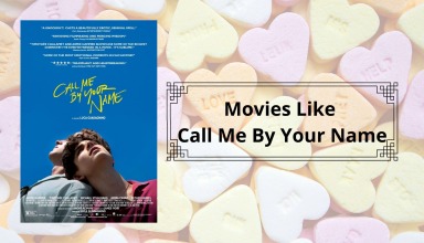 Movies Like Call Me By Your Name