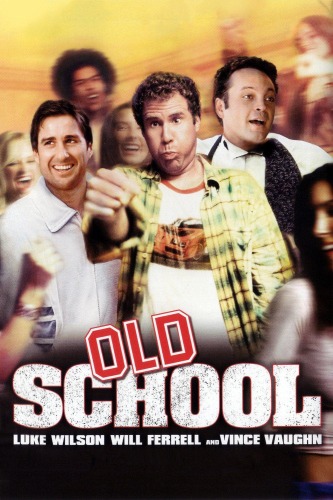 Old School - Movies Like American Pie