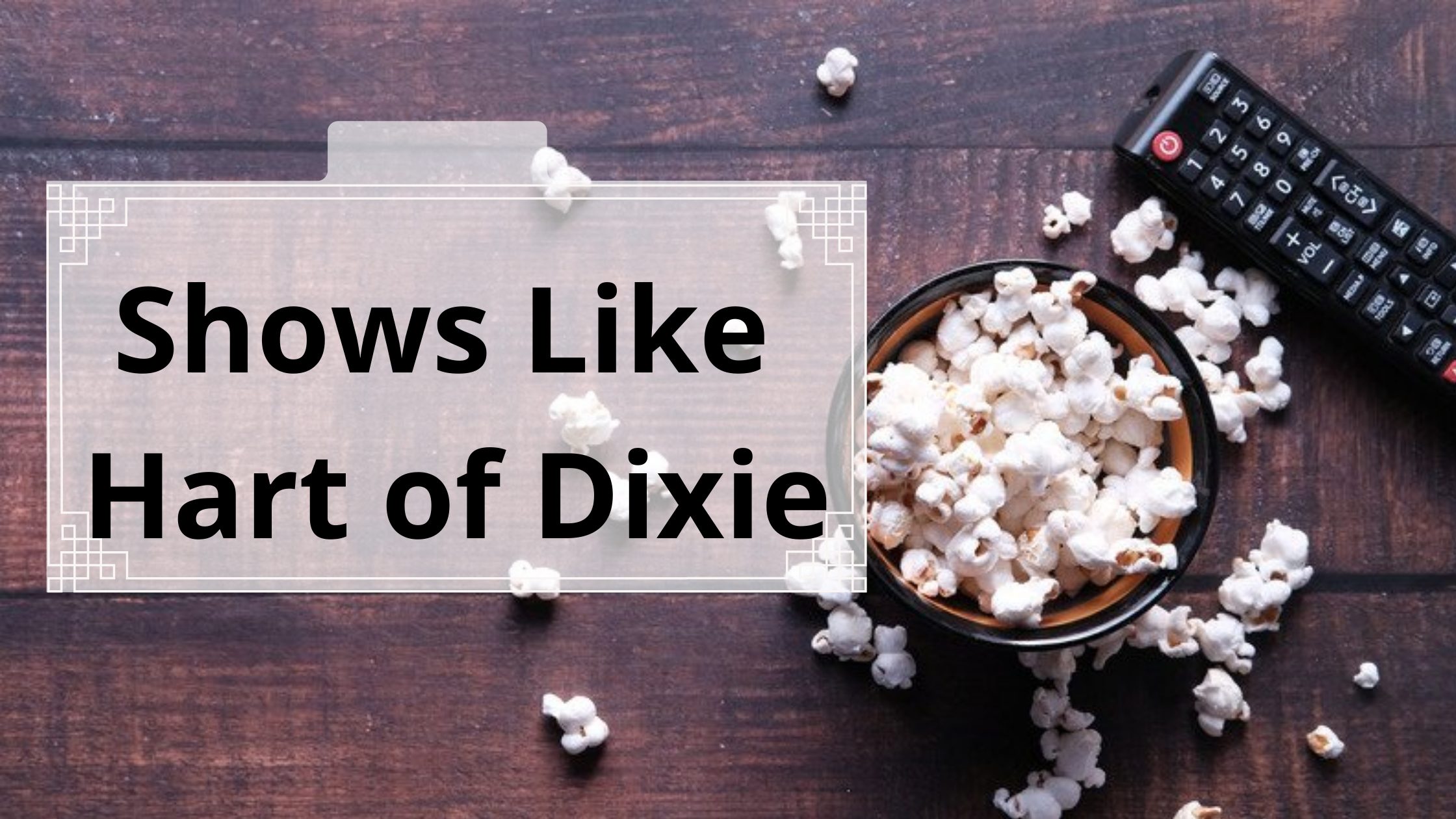 Shows similar to hart of 2025 dixie