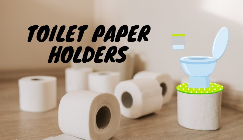 Toilet Paper holders
