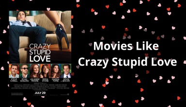 Movies Like Crazy Stupid Love