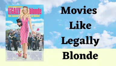 Movies Like Legally Blonde