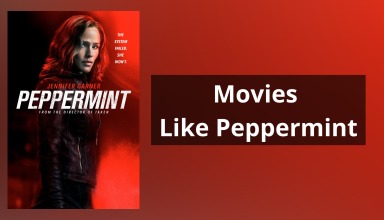 Movies Like Peppermint