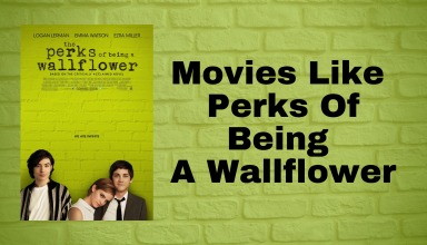 Movies Like Perks Of Being A Wallflower