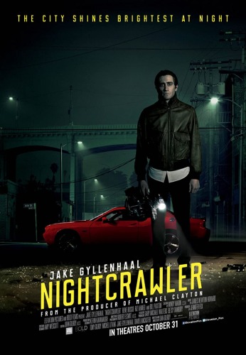 Nightcrawler - Movies Like Gone Girl