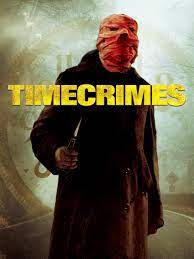 TimeCrimes - Movies Like Groundhog Day