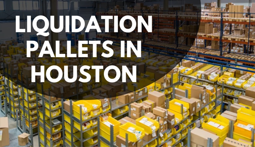Liquidation Pallets in Houston