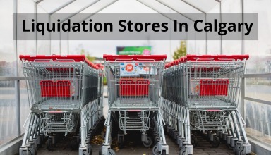 Liquidation Stores in Calgary