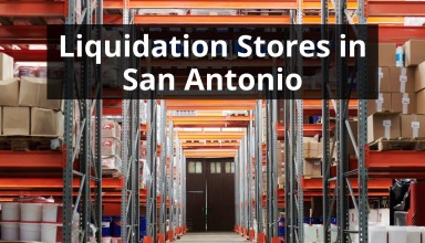 Liquidation Stores in San Antonio