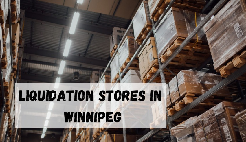 Liquidation Stores in Winnipeg
