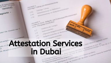 Attestation Services in Dubai