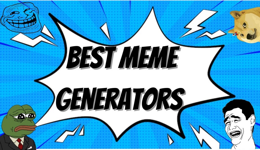 Best Meme Generators