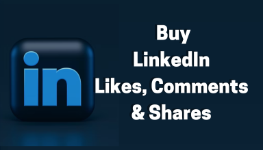 Buy LinkedIn Likes, Comments & Shares