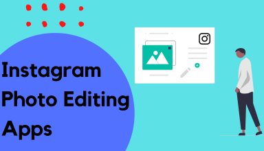 Instagram Photo Editing Apps