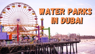 Water Parks in Dubai