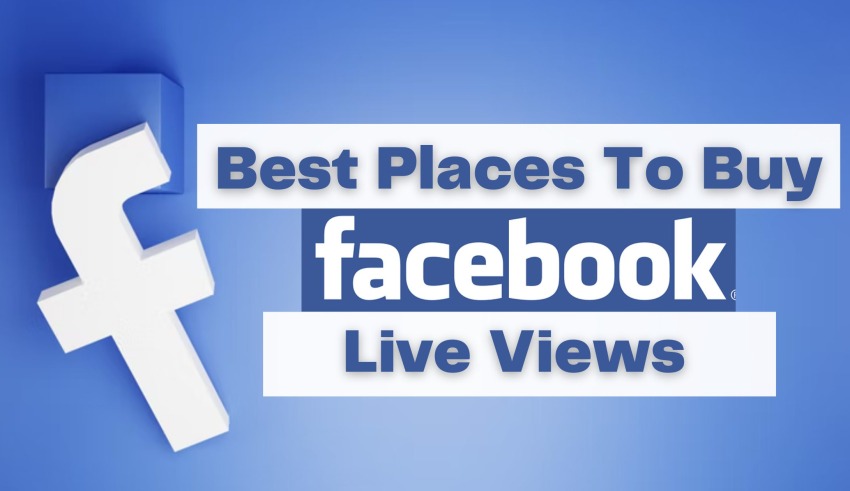 Best Places To Buy Facebook Live Views