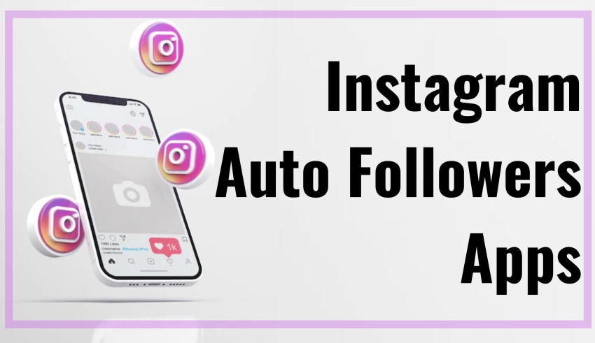 Instagram Auto Followers Apps