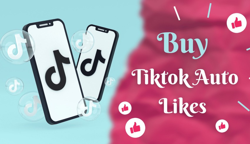 Buy Tiktok Auto likes
