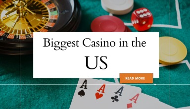 Biggest Casino in the US