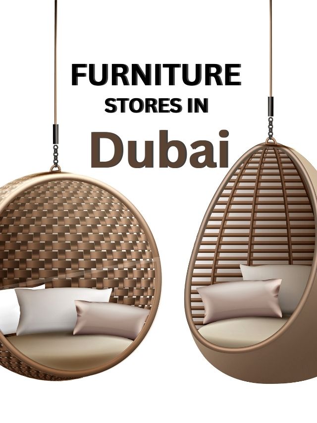Most Popular Furniture Stores in Dubai