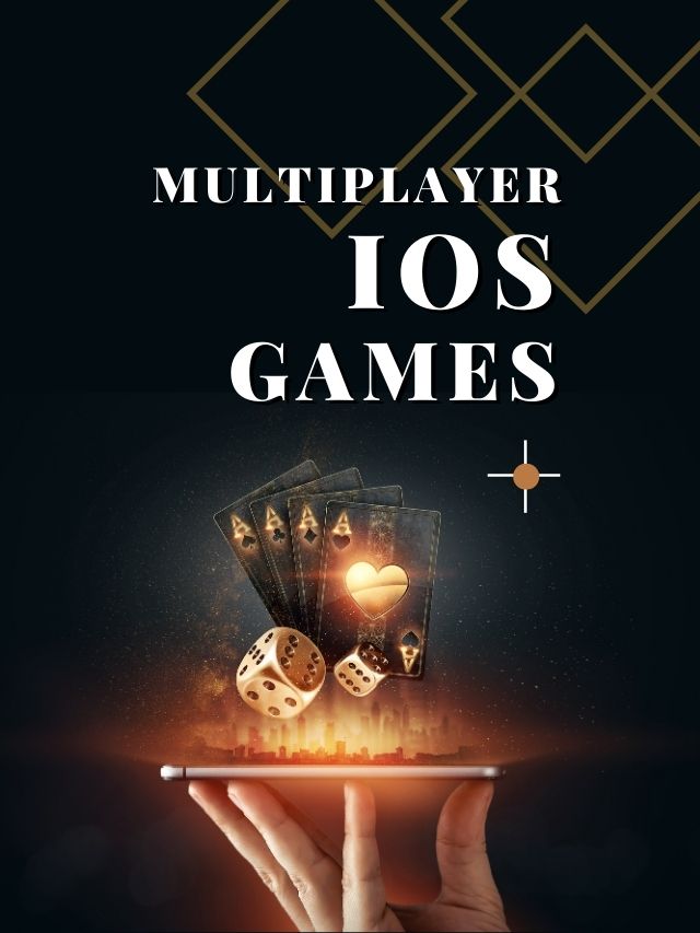 Most Popular and Admired Multiplayer iOS Games